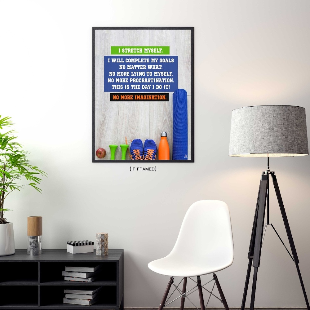 I Stretch Myself Poster Fitness Quote (24x18)